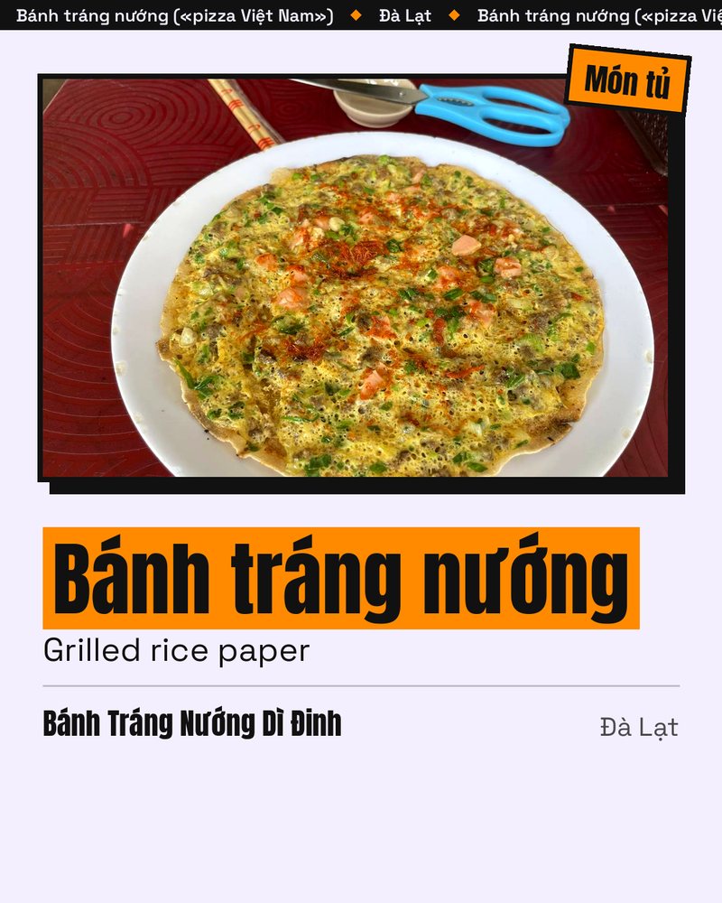 Món tủ: Bánh tráng nướng (Grilled rice paper) · Bánh Tráng Nướng Dì Đinh · Đà Lạt